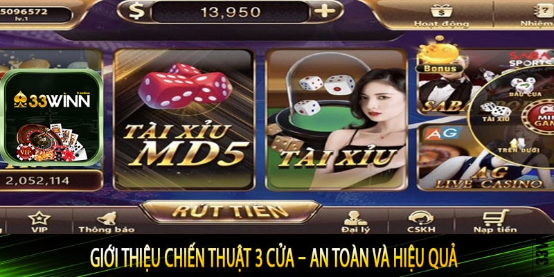 Giới thiệu chiến thuật 3 cửa – An toàn và hiệu quả